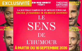 Le Sens de l'Humour - Th&eacute;&acirc;tre Antoine - Paris